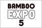 BAMBOO EXPO 5開催！